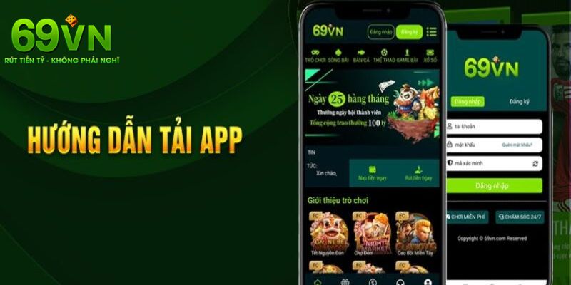 Tải App 69VN – Bước Đầu Tiên Đến Thế Giới Giải Trí Đỉnh Cao 3 Hướng dẫn tải app 69VN chính xác nhất