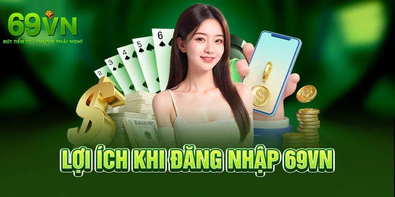 Hướng Dẫn Đăng Nhập 69VN Chi Tiết Qua 3 Bước Đơn Giản 2 Vài lưu ý bạn cần biết khi đăng nhập vào nhà cái